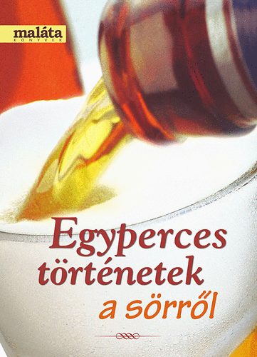 Egyperces t�rt�netek a s�rr�l (zum Vergr��ern klicken)