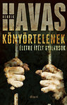 Könyörtelenek - Életre ítélt gyilkosok