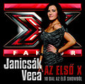 Janicsák Veca: Az első X – 10 dal  az élő showból