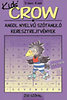 Baczai Zsolt (szerk.): Crow - Kids' 1 - 250 szóval