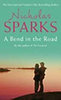 Nicholas Sparks: A Bend In The Road