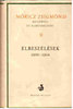 M�ricz Zsigmond: M�ricz Zsigmond �sszegy�jt�tt m�vei-Elbesz�l�sek 1900-1912