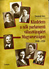 Simándi Irén: Küzdelem a nők parlamenti választójogáért Magyarországon 1848-1938