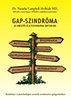 Dr. Natasha Campbell-McBride: Gap-szindróma - Az emésztés és a pszichológia kapcsolata
