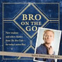 Stinson, Barney - Kuhn, Matt: Bro on the Go