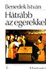 Benedek Istv�n: H�tr�bb az egerekkel