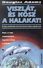 Douglas Adams: Viszlát, és kösz a halakat!