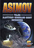 Isaac Asimov: Teljes Alap�tv�ny Birodalom Robot univerzuma 5.