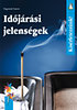 dr. Nagymáté Emese: Időjárási jelenségek