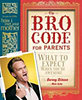Stinson, Barney: The Bro Code for Parents