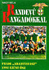 Nagy B�la: Randev� Rangad�kkal 3.