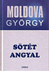 Moldova Gy�rgy: S�t�t angyal - �letm�sorozat 4.