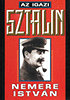 Nemere Istv�n: Az igazi Sztalin-Mao, a dikt�tor