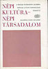 Kósa László: Népi kultúra-népi társadalom XIII.