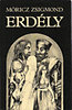 M�ricz Zsigmond: Erd�ly I-III. (T�nd�rkert-A nagy fejedelem-A nap �rny�ka)