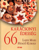 Hemző Károly, Lajos Mari: 66 karácsonyi édesség