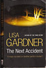 Lisa Gardner: The Next Accident