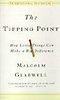 Gladwell, Malcolm: The Tipping Point