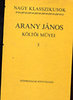 Arany J�nos: Arany J�nos k�lt�i m�vei III. (Nagy klasszikusok)