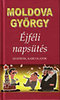 Moldova Gy�rgy: �jf�li naps�t�s - Szat�r�k, karcolatok