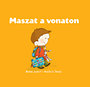 Berg Judit, Agócs Írisz: Maszat a vonaton