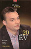 Orb�n Viktor: 20 �V - BESZ�DEK, �R�SOK, INTERJ�K (1986-2006)