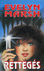 Evelyn Marsh: Retteg�s (Evelyn Marsh)
