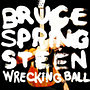 Bruce Springsteen: Wrecking Ball (Special Edition)