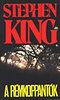 Stephen King: A r�mkoppant�k