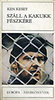 Ken Kesey: Sz�ll a kakukk f�szk�re