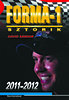 Dávid Sándor: Forma-1 Sztorik 2011-2012