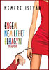 Nemere Istv�n: Engem nem lehet elhagyni - �t� papn�inek m�sodik �t�lethozatala