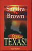 Sandra Brown: Sage Texas!