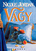 NICOLE JORDAN: V�GY