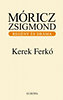 M�ricz Zsigmond: Kerek Ferk�
