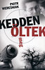 Piotr Weresniak: Kedden öltek meg