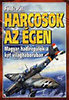 F�ldi P�l: Harcosok az �gen - magyar hadirep�l�k a k�t vil�gh�bor�ban