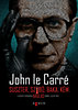 John le Carré: Suszter, szabó, baka, kém