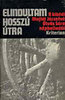 Ráduly János (szerk.): Elindultam hosszú útra