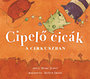 Berg Judit: Cipelő cicák a cirkuszban