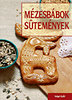 Vágó Edit: Mézesbábok, sütemények