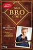 Kuhn, Matt - Stinson, Barney: Der Bro Code