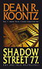 Dean R. Koontz: Shadow Street 77.