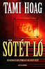 Tami Hoag: Sötét ló