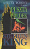 Stephen King: Puszta f�ldek - A Set�t Torony 3. k�tet
