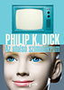 Philiph K. Dick: Az utolsó szimulákrum