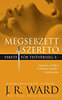 J. R. Ward: Megsebzett szerető