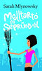 Sarah Mlynowski: Melltartó és seprűnyél