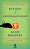 Alan Bradley: Bűntény az uborkaágyásban