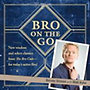 Stinson, Barney - Kuhn, Matt: Bro on the Go